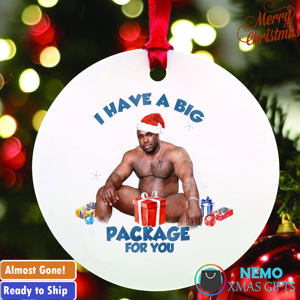 Barry Wood I have a big package for you Christmas 2022 ornament