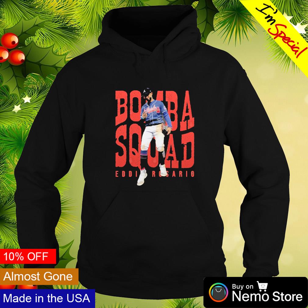 Bomba squad Eddie Rosario Atlanta Braves shirt, hoodie, sweater