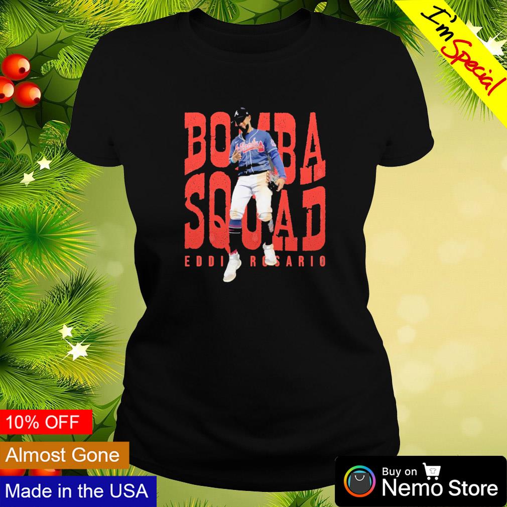 Bomba squad Eddie Rosario Atlanta Braves shirt, hoodie, sweater