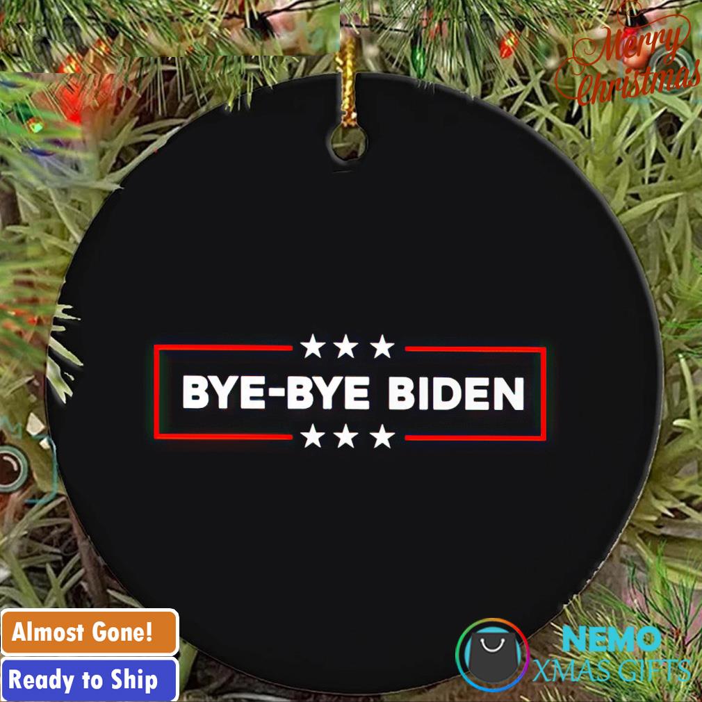 Bye-bye Biden ornament