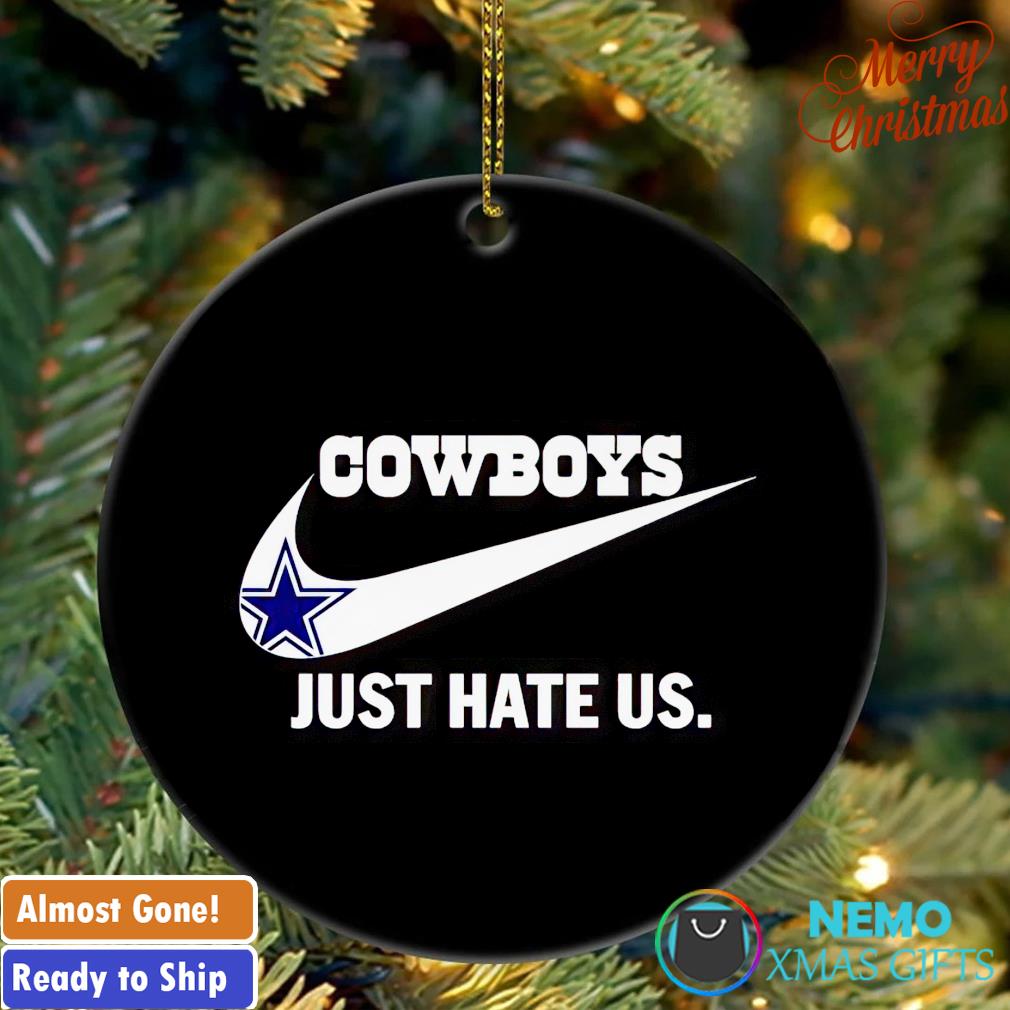 Dallas Cowboys Just Hate Us Nike logo Shirt - Bring Your Ideas