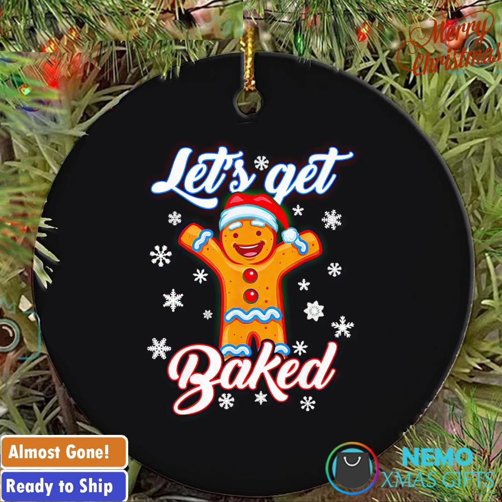 Gingerbread let's get baked Christmas ornament
