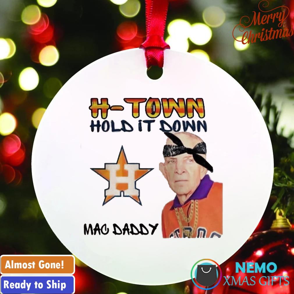 H-town hold it down Mac daddy ornament