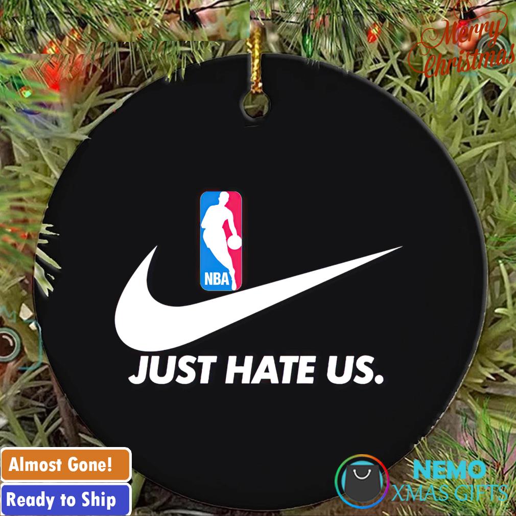 Personalized NBA Nike just hate us custom teams and players ornament