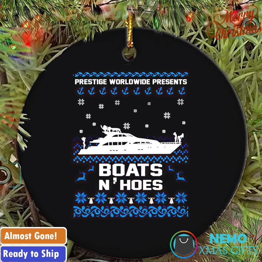 Prestige worldwide presents boats n' hoes Christmas ornament