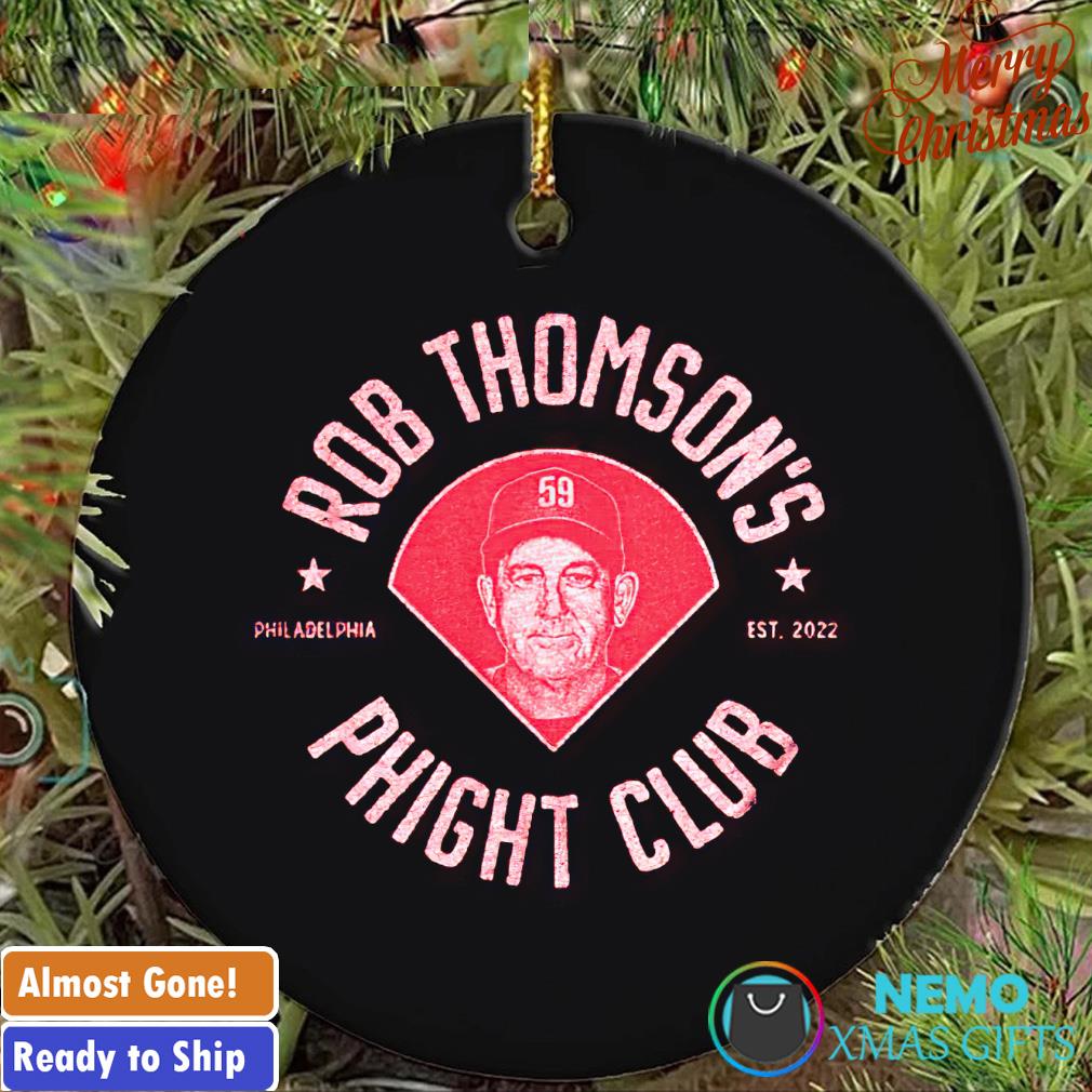 Rob Thomson’s Phight club ornament