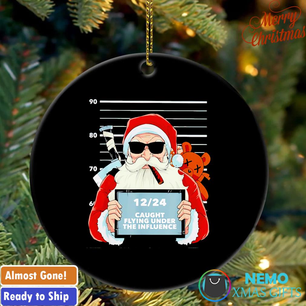 Santa Claus mugshot caught flying under the influence Christmas ornament,  hoodie, sweater and v-neck t-shirt