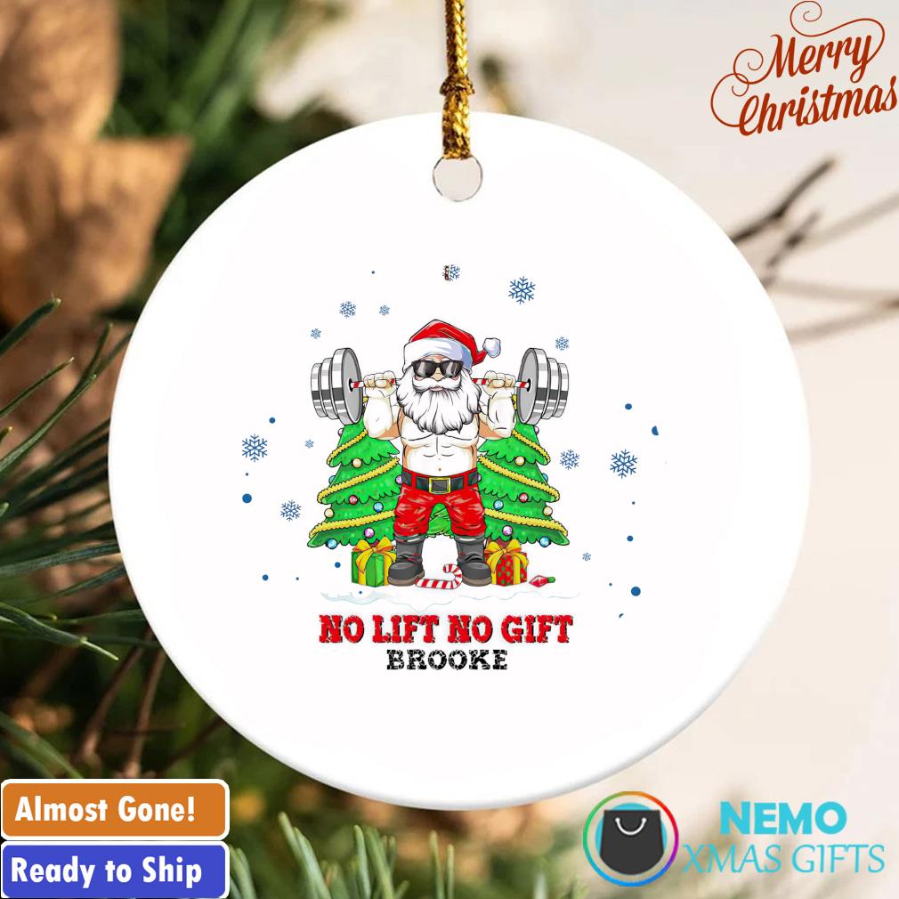 https://images.nemoshirt.com/2022/11/santa-lifting-no-lift-no-gift-custom-christmas-ornament-ornament.jpg