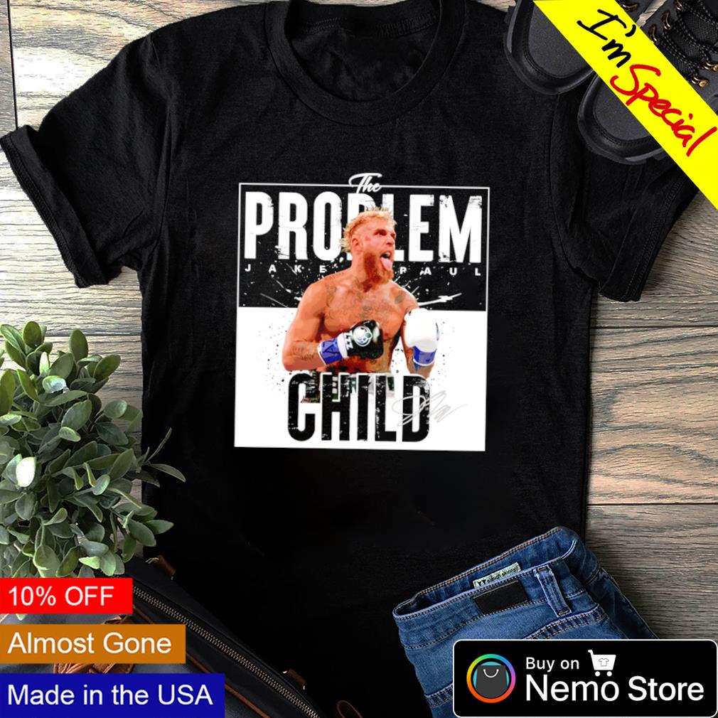 The problem child Jake Paul shirt, hoodie, sweater and v-neck t-shirt