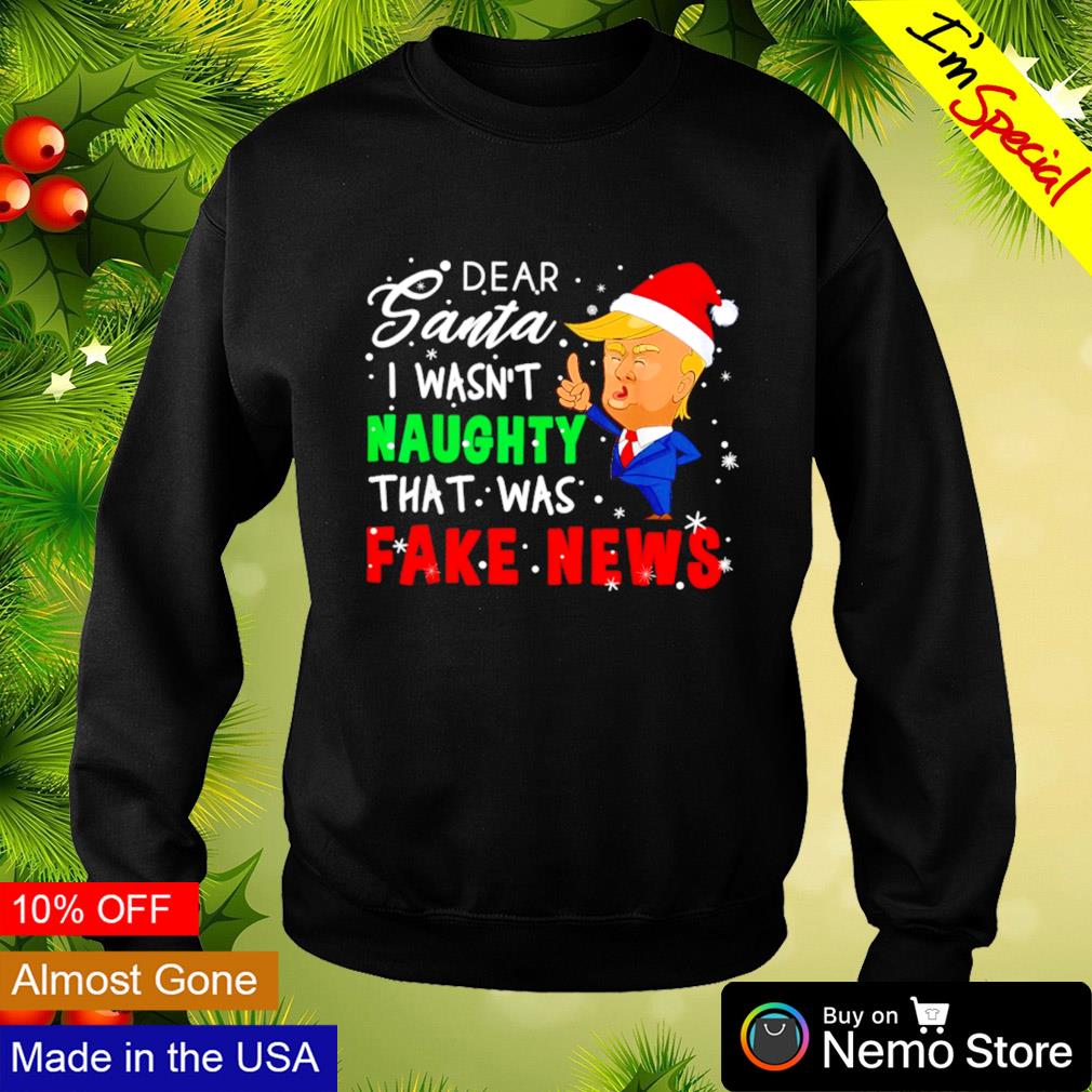 Trump Christmas dear Santa I wasn t naughty that was fake news