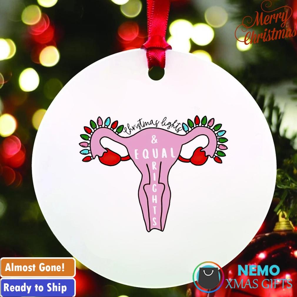 Uterus Christmas light and equal rights ornament