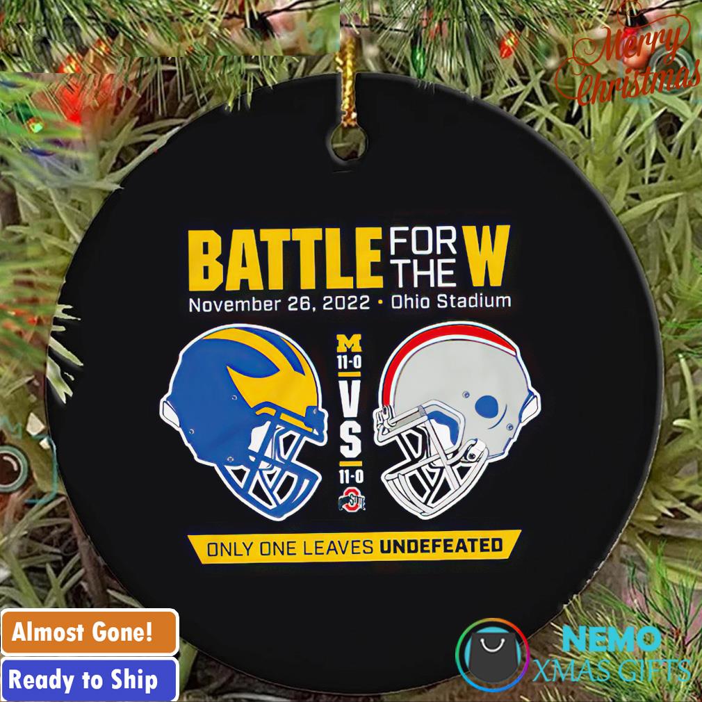2022 Battle for the W Michigan Football vs. Ohio State only one leaves undefeated ornament