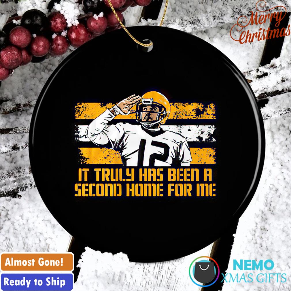 Aaron rodgers it truly has been a second home for me shirt, hoodie,  sweater, long sleeve and tank top