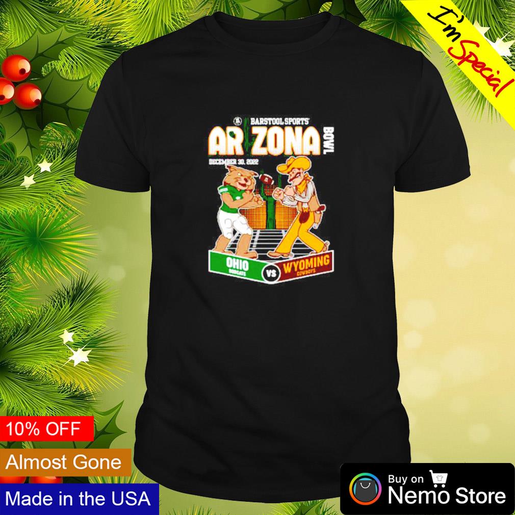 Arizona bowl 2022 Ohio Bobcats vs Wyoming Cowboys shirt