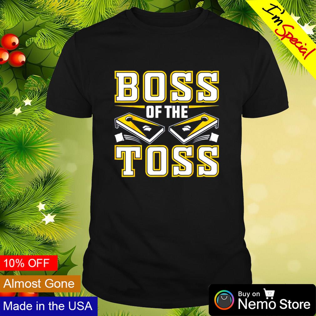 Boss of the toss cornhole shirt