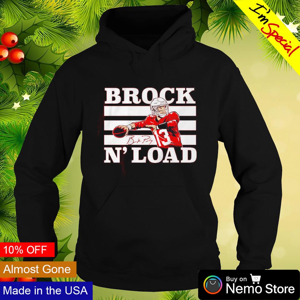 Official Brock N' Load Brock Purdy Shirt, hoodie, sweater, long sleeve and  tank top