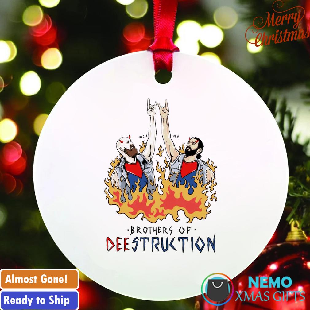 Brothers of dee destruction ornament