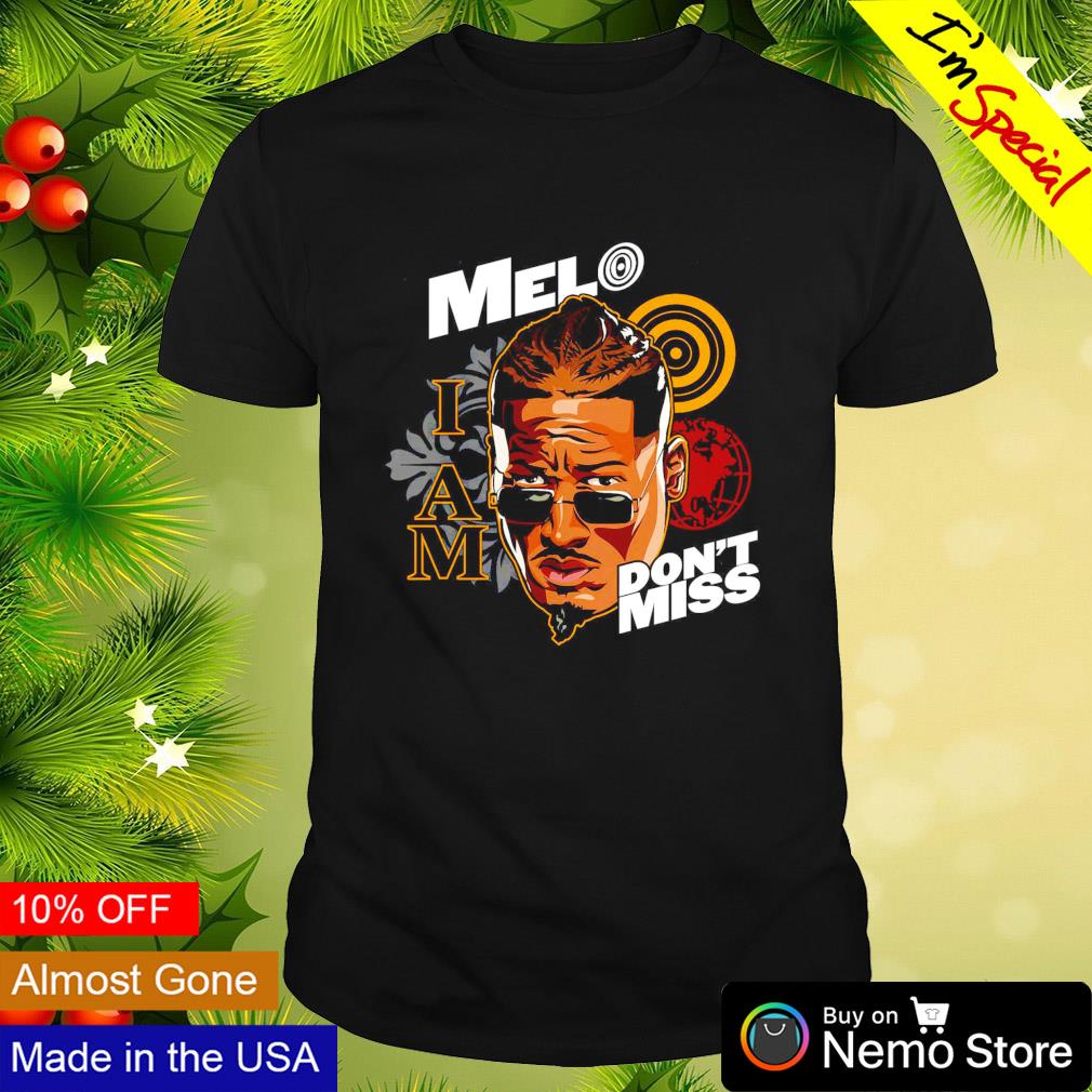 Carmelo Hayes I am Melo don't miss shirt, hoodie, sweater and v