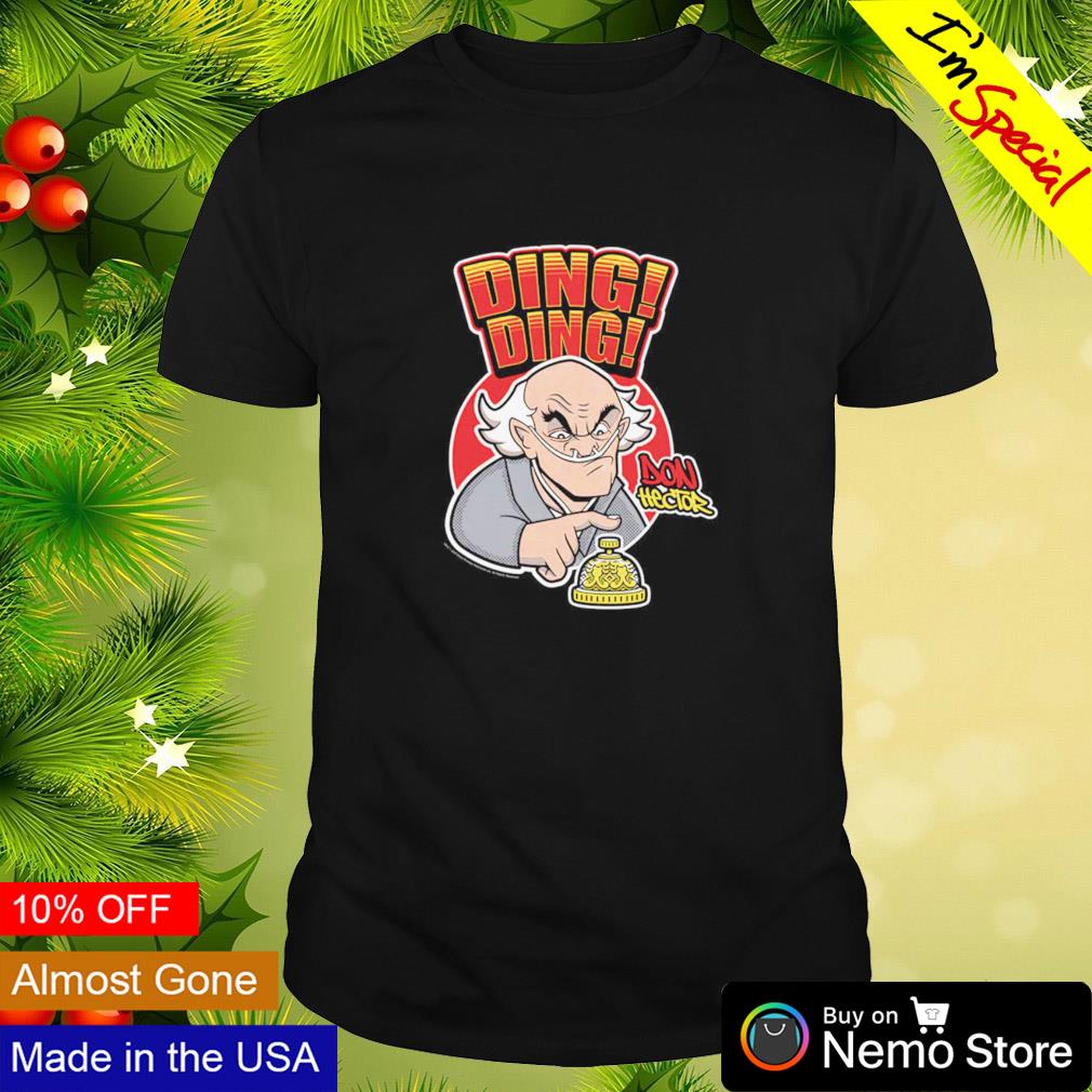 Ding ding Don Hector shirt