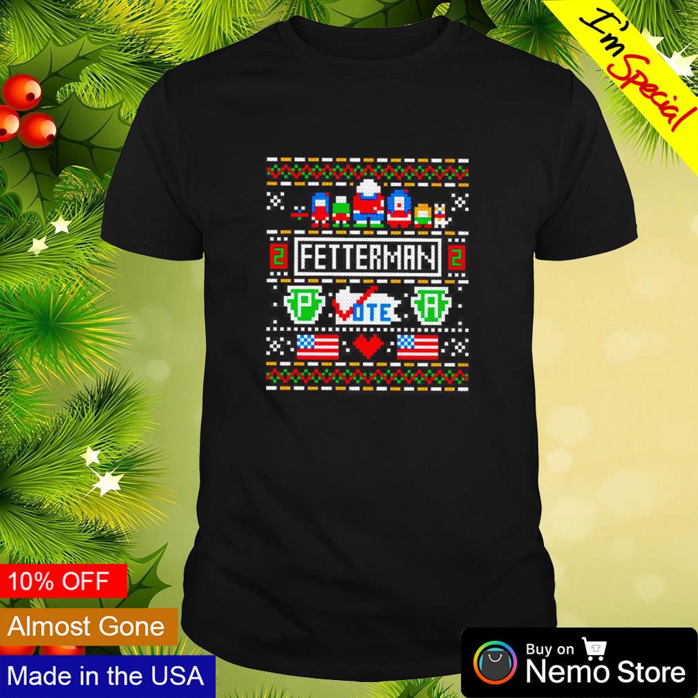 Fetterman vote ugly Christmas shirt