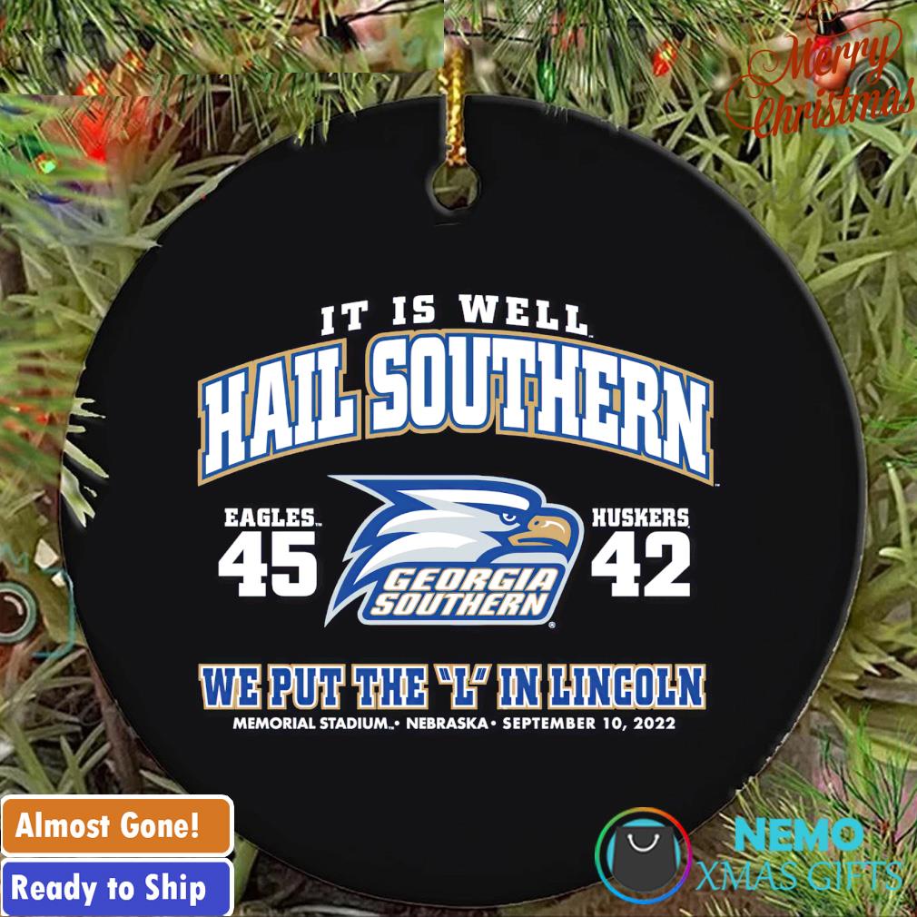 Georgia Southern it is well hail southern we put the L in Lincoln ornament
