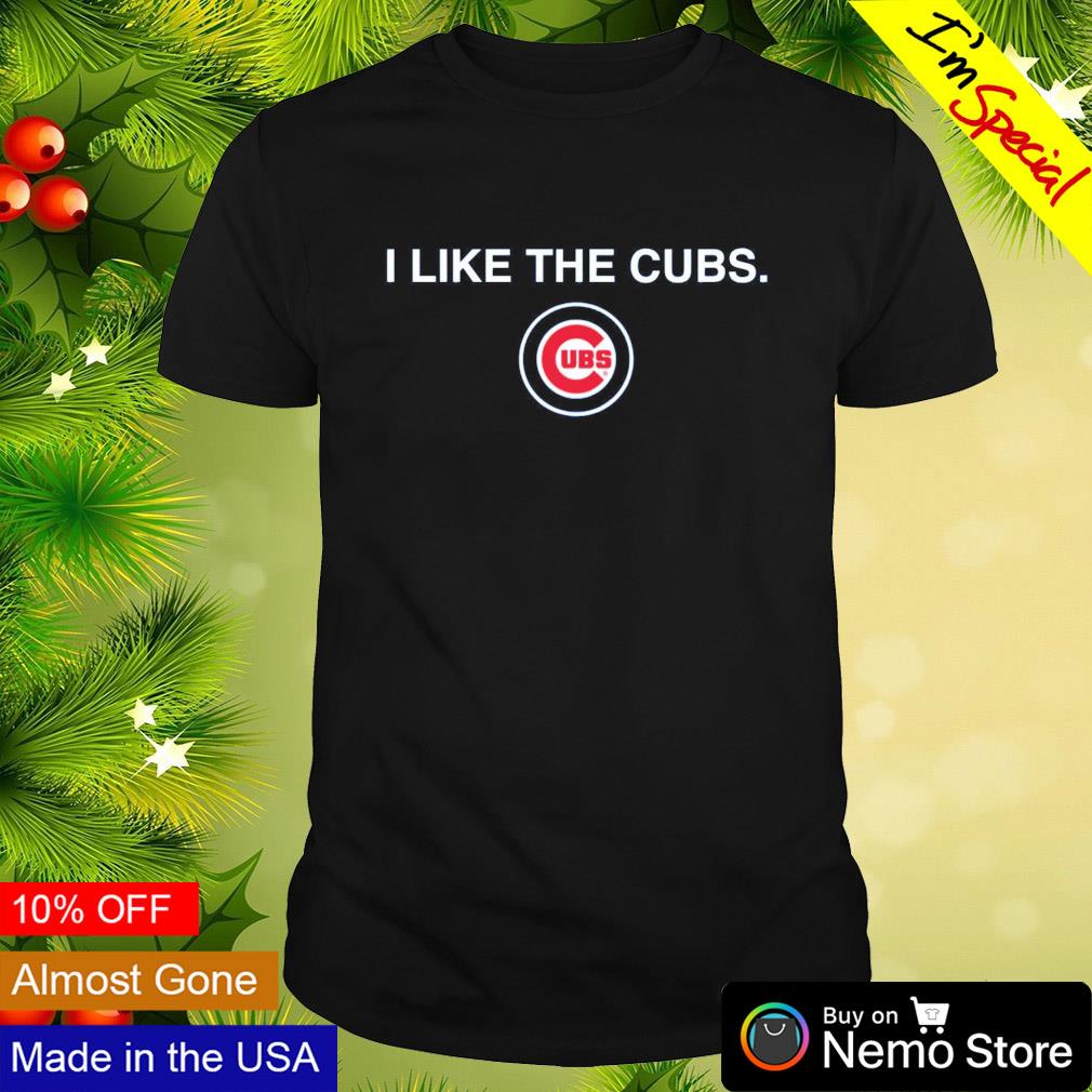 I like the Cubs Chicago Cubs logo shirt