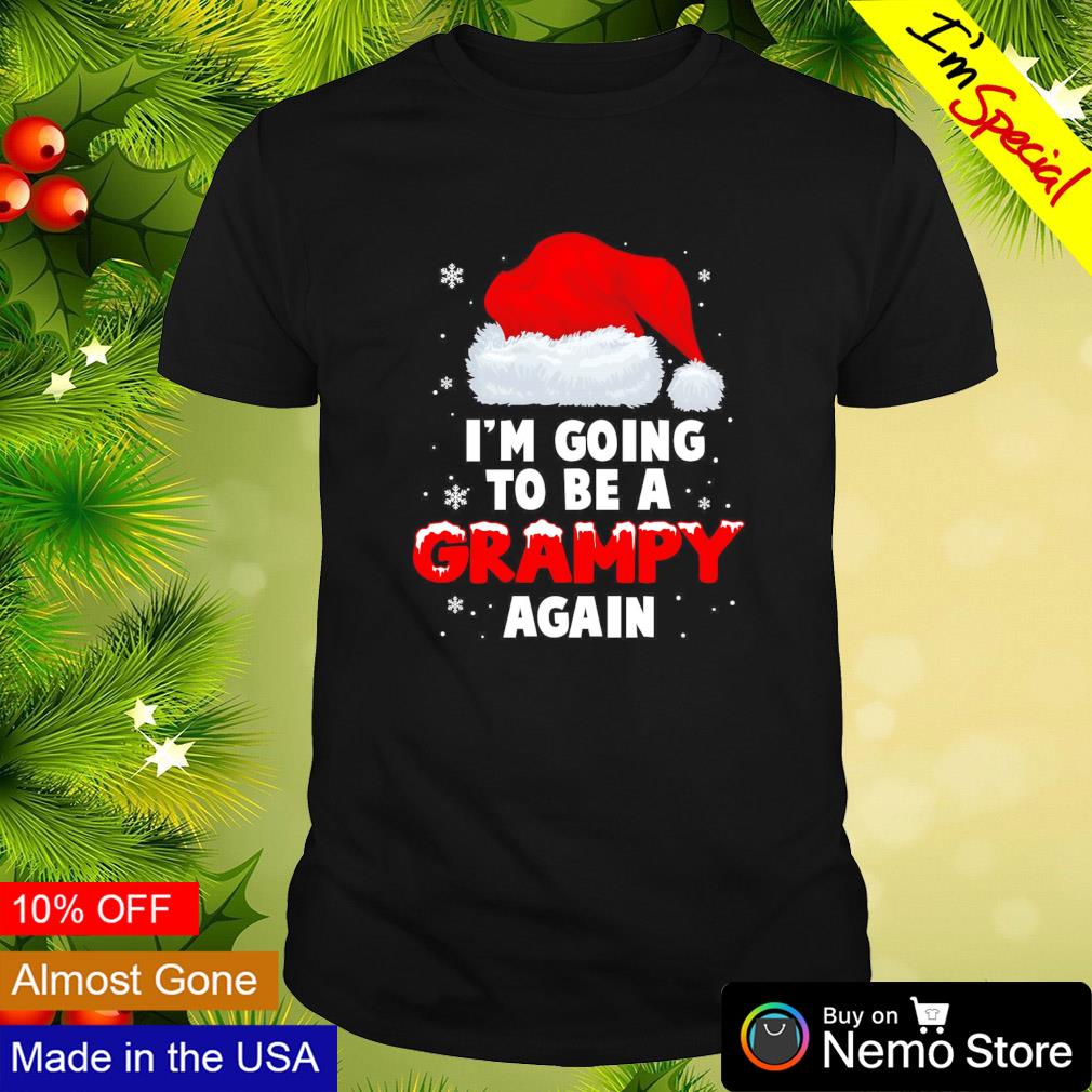 I'm going to be a grampy again santa hat Christmas shirt
