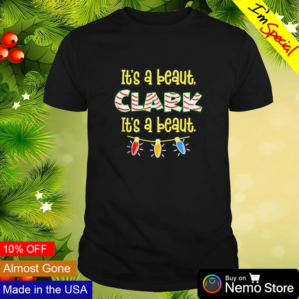 It's a beaut clark Christmas lights shirt