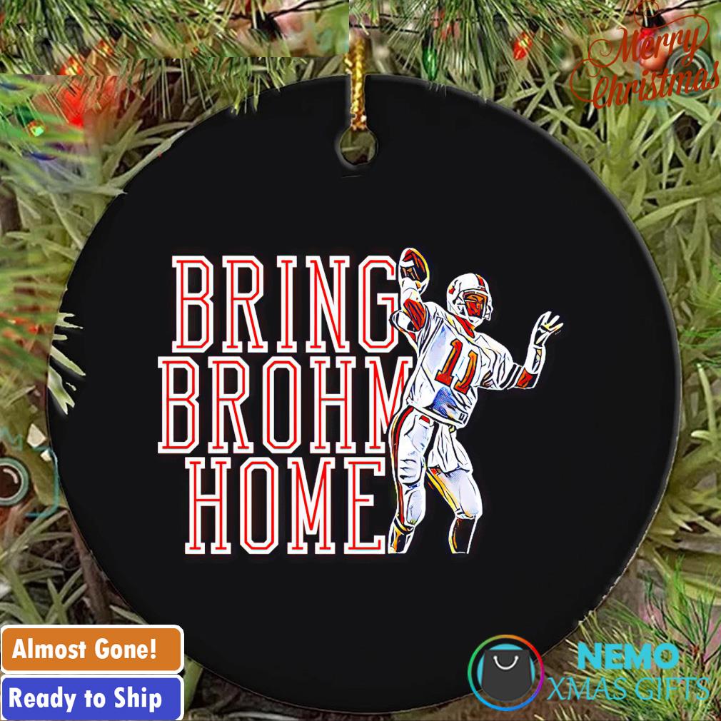 Jeff Brohm bring Brohm home ornament