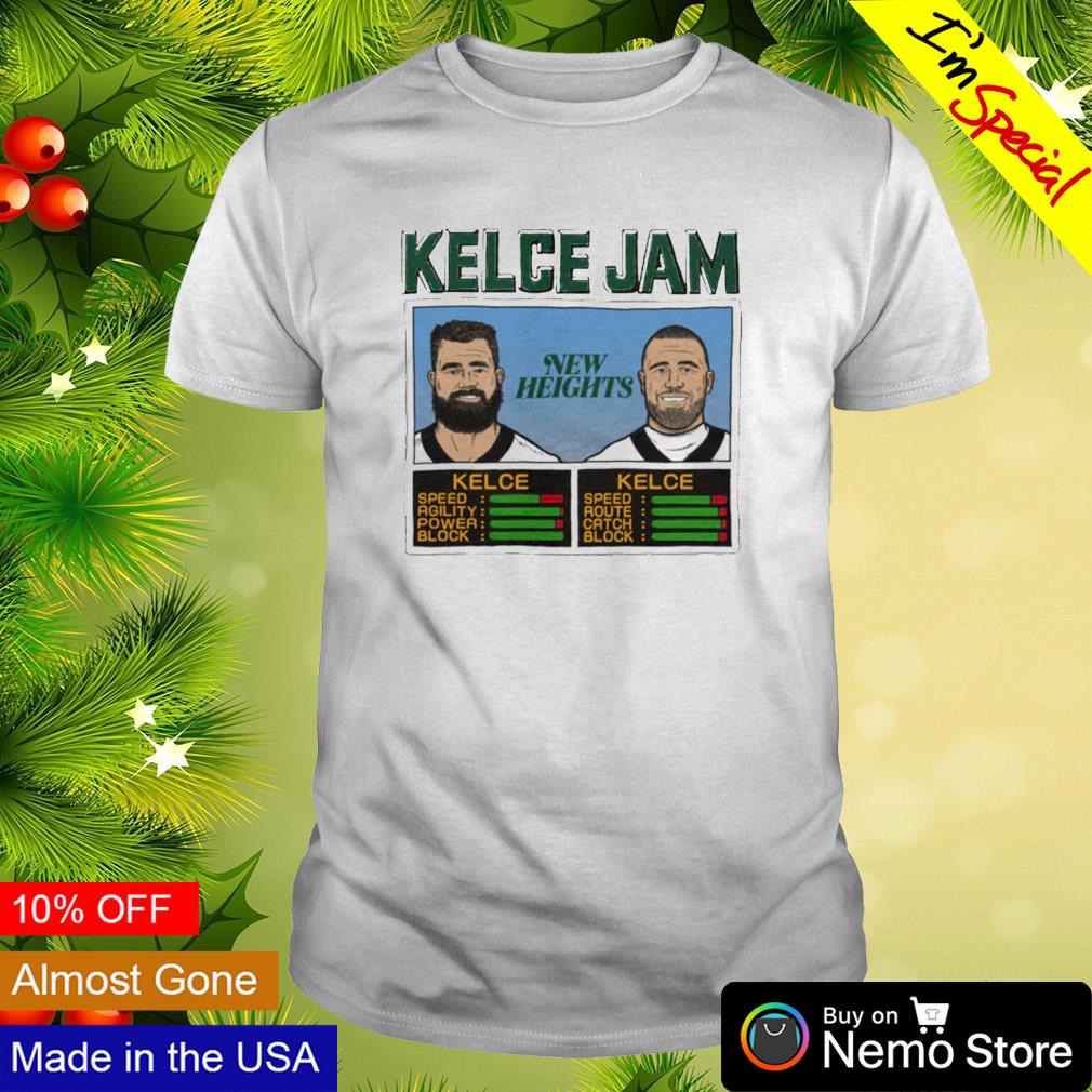 Kelce Jam new heights Jason and Travis Kelce shirt