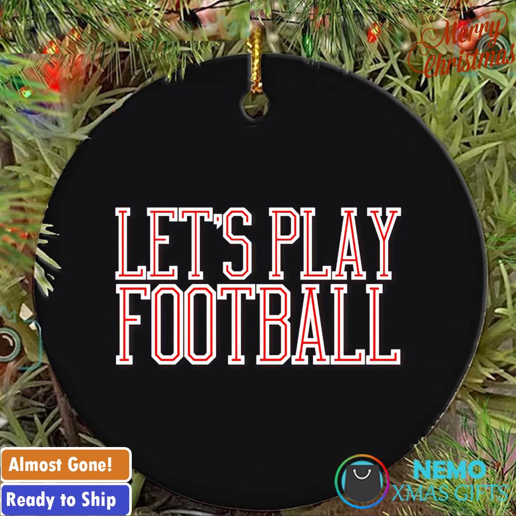 Let's play football ornament
