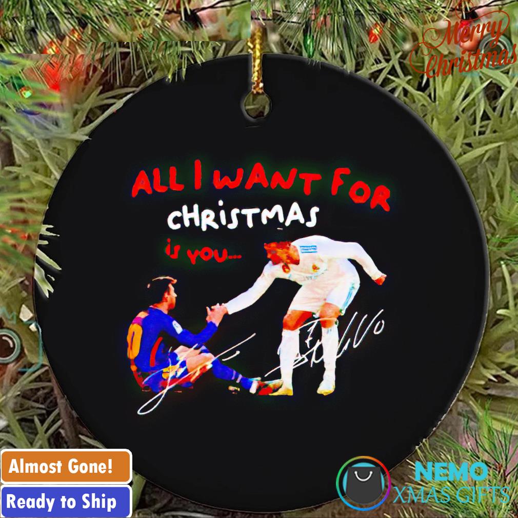 Lionel Messi and Cristiano Ronaldo all I want for Christmas is you ornament