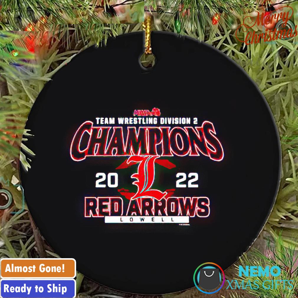 Lowell Red Arrows 2022 MHSAA team wrestling Division 2 Champions ornament