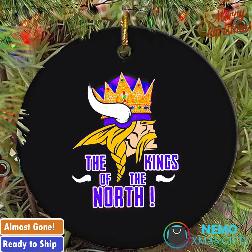 Minnesota Vikings the kings of the north ornament, hoodie, sweater and  v-neck t-shirt