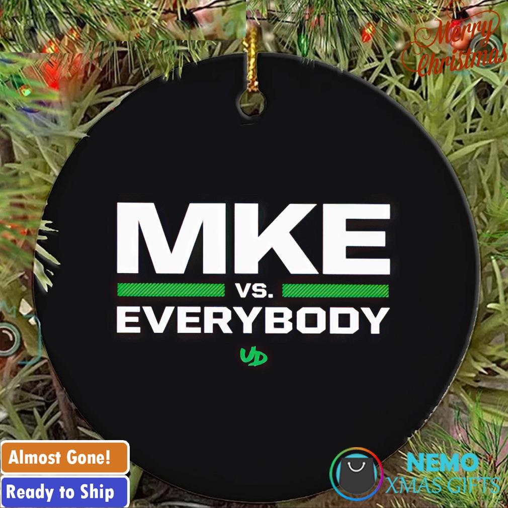 MKE vs everybody ornament