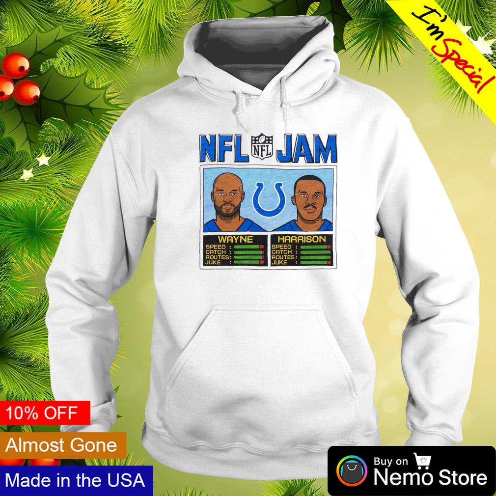 Indianapolis Colts NFL Jam Colts Wayne And Harrison Shirt, hoodie, sweater,  long sleeve and tank top