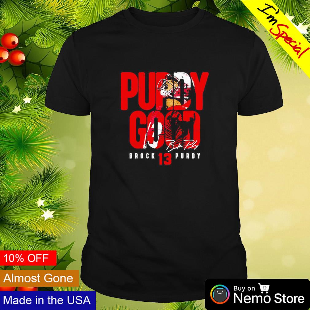 Brock Purdy San Francisco Purdy Nice T-shirt,Sweater, Hoodie, And