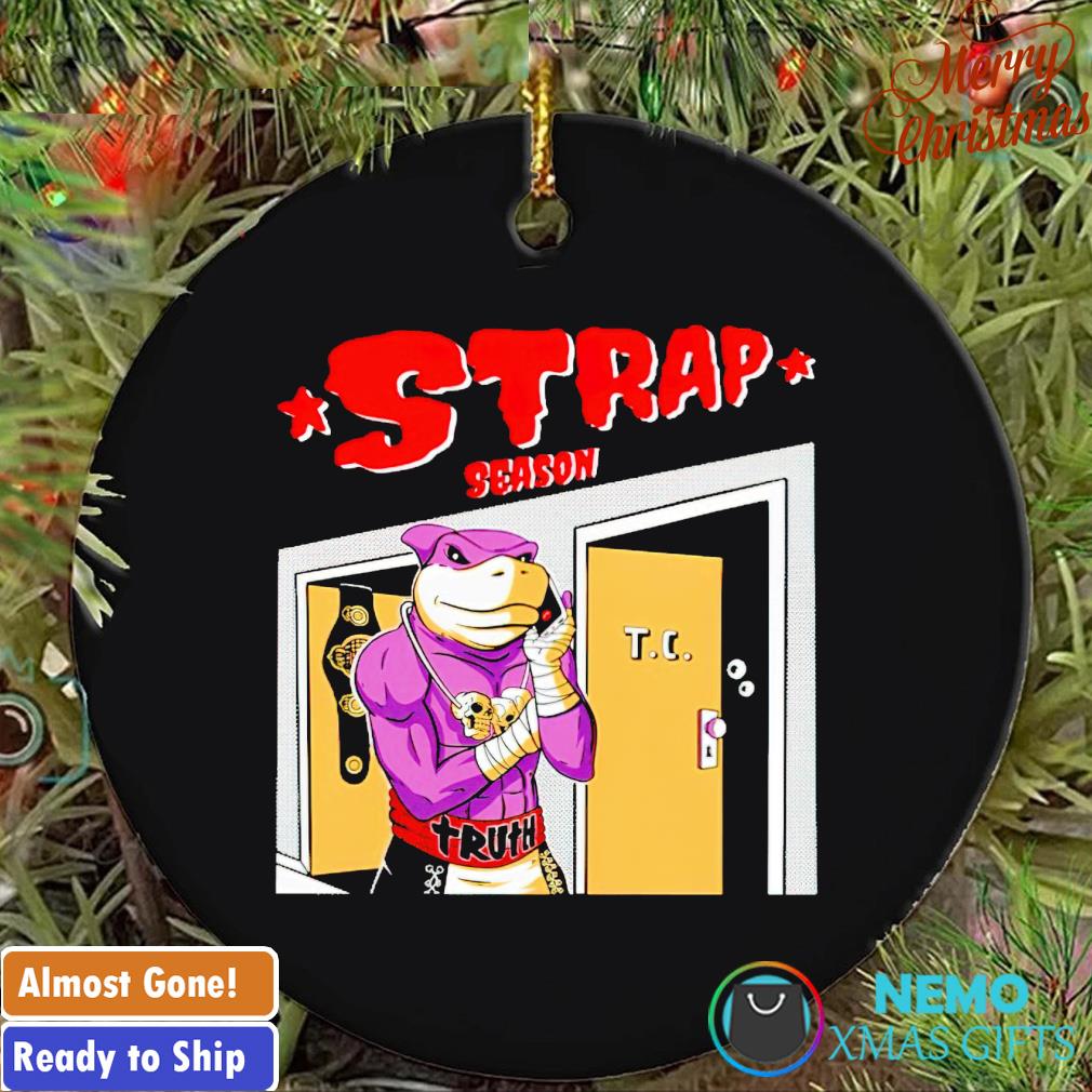 Strap season 3.0 ornament