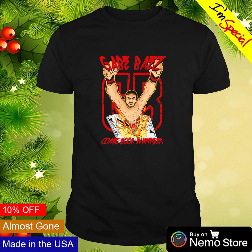 The comic book warrior GB Gabe Baez shirt