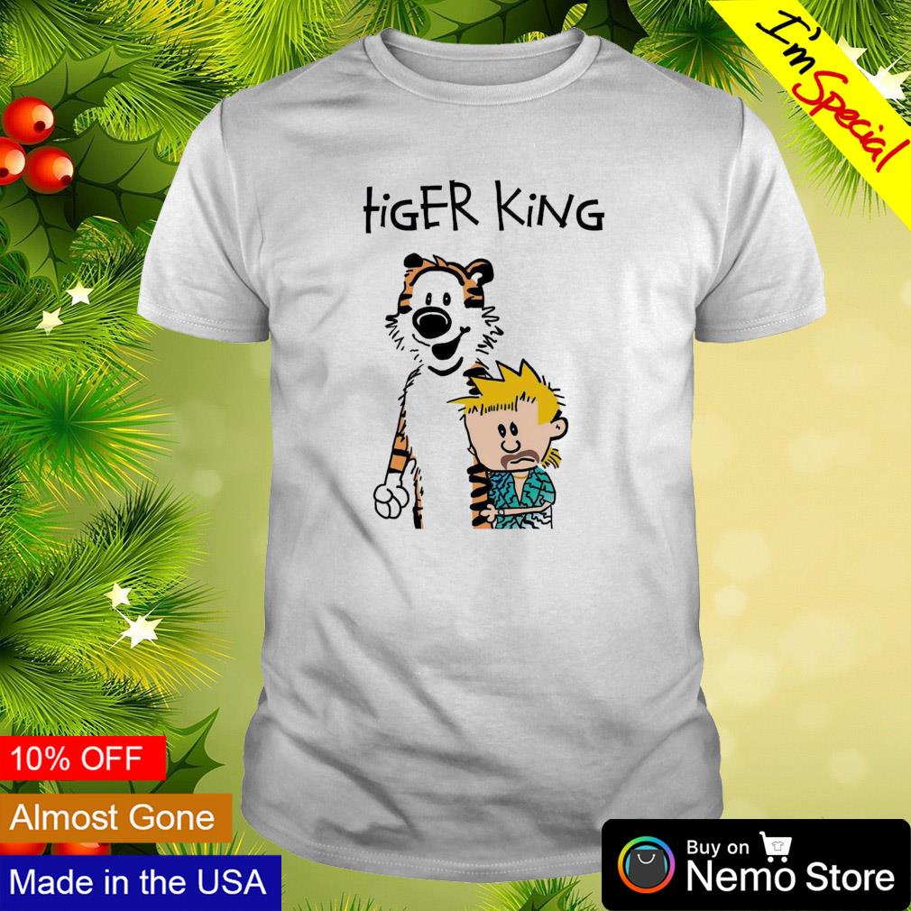 Tiger King Calvin and Hobbes meme shirt, hoodie, sweater and v-neck t-shirt