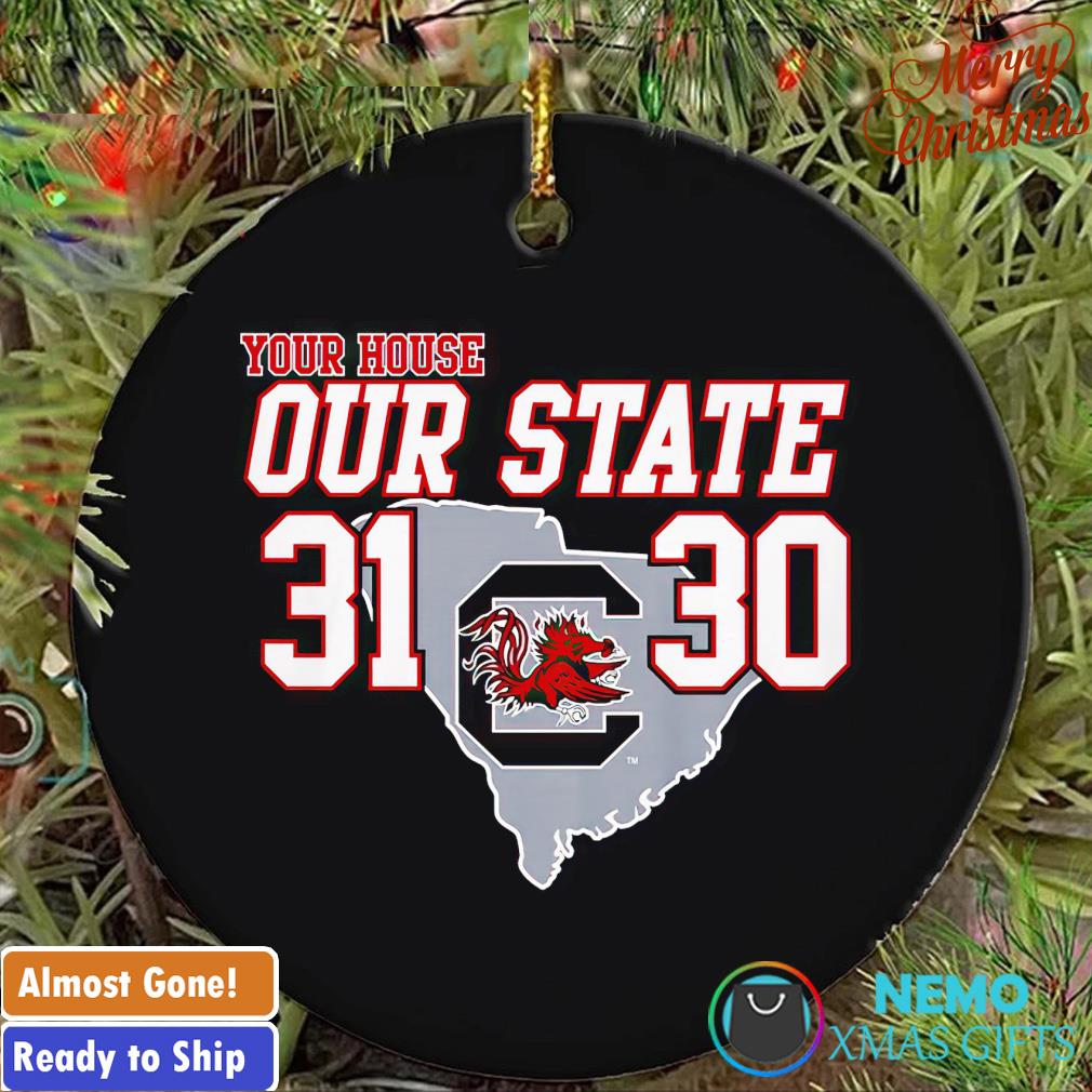 USC Gamecocks 2022 Palmetto Bowl Champions your house our state ornament
