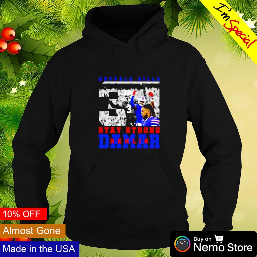 Buffalo Bills Stay Strong Damar Hamlin T-shirt