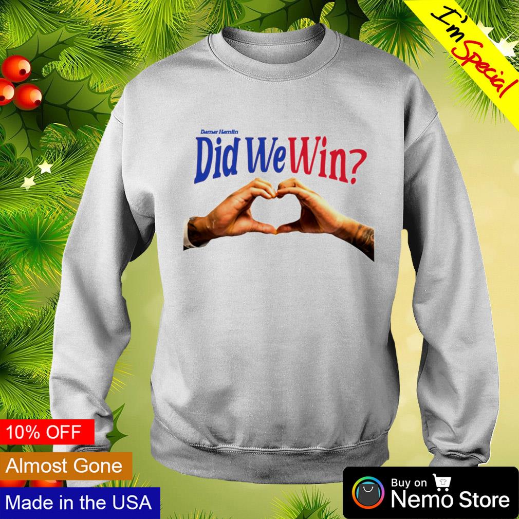 Damar Hamlin Buffalo Did We Win Art Shirt, hoodie, sweater, long