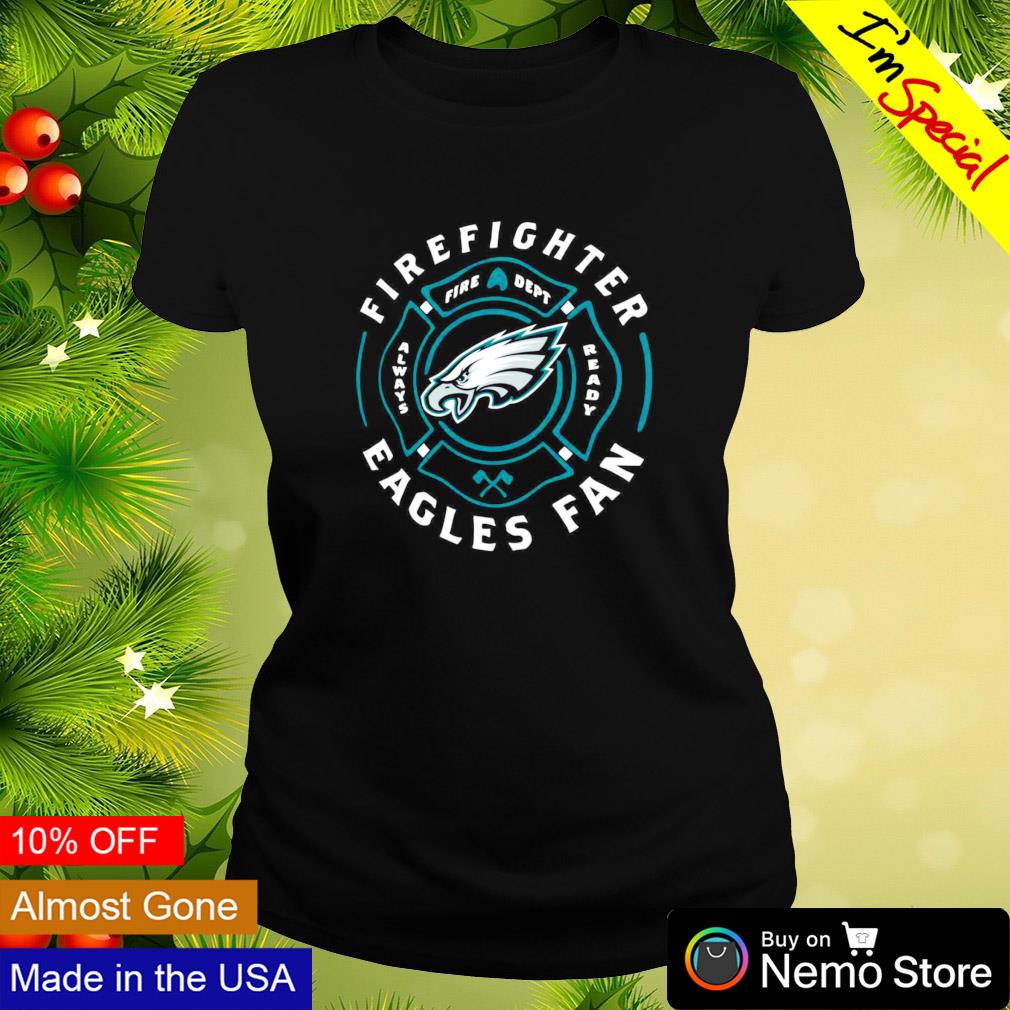 Philadelphia Eagles Firefighter Eagles Fan Shirt, hoodie, sweater