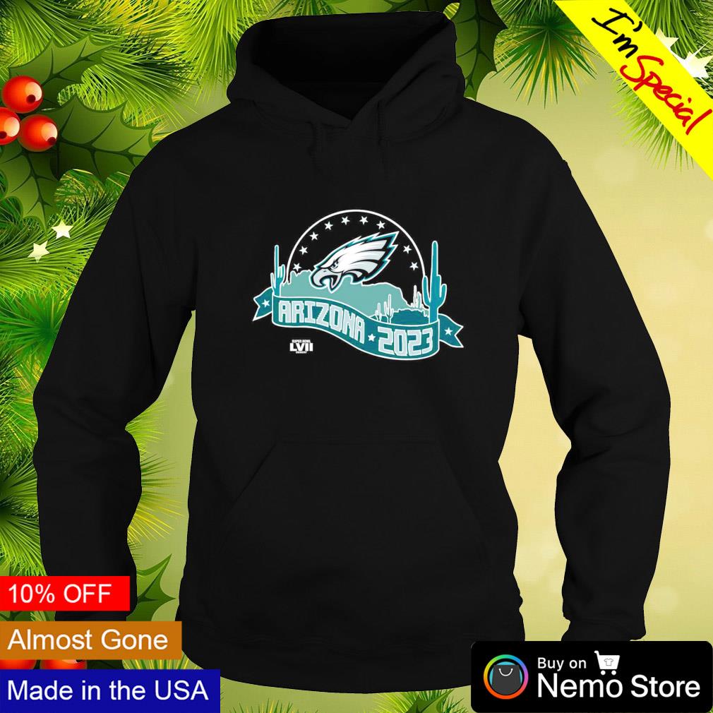 Philadelphia Eagles Super Bowl LVII Desert Arizona 2023 Shirt, hoodie,  sweater, long sleeve and tank top