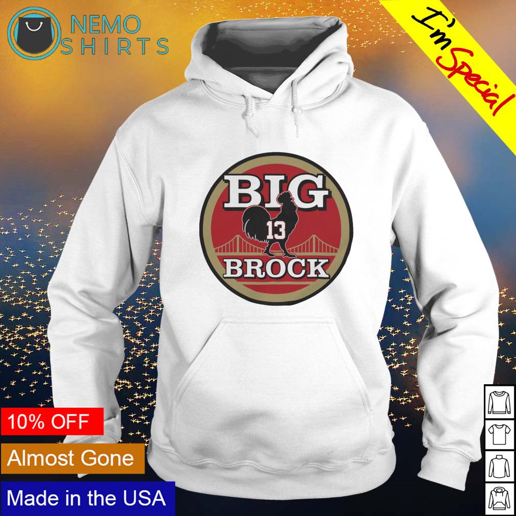 Big Brock Purdy shirt, hoodie, sweater and v-neck t-shirt