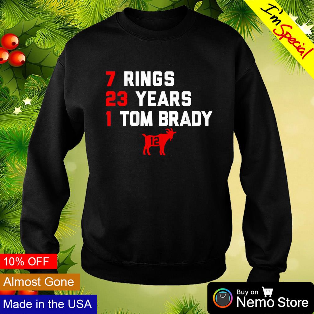 Tom Brady Goat List 2023 7 Rings 23 Years 1 Tom Brady Shirt