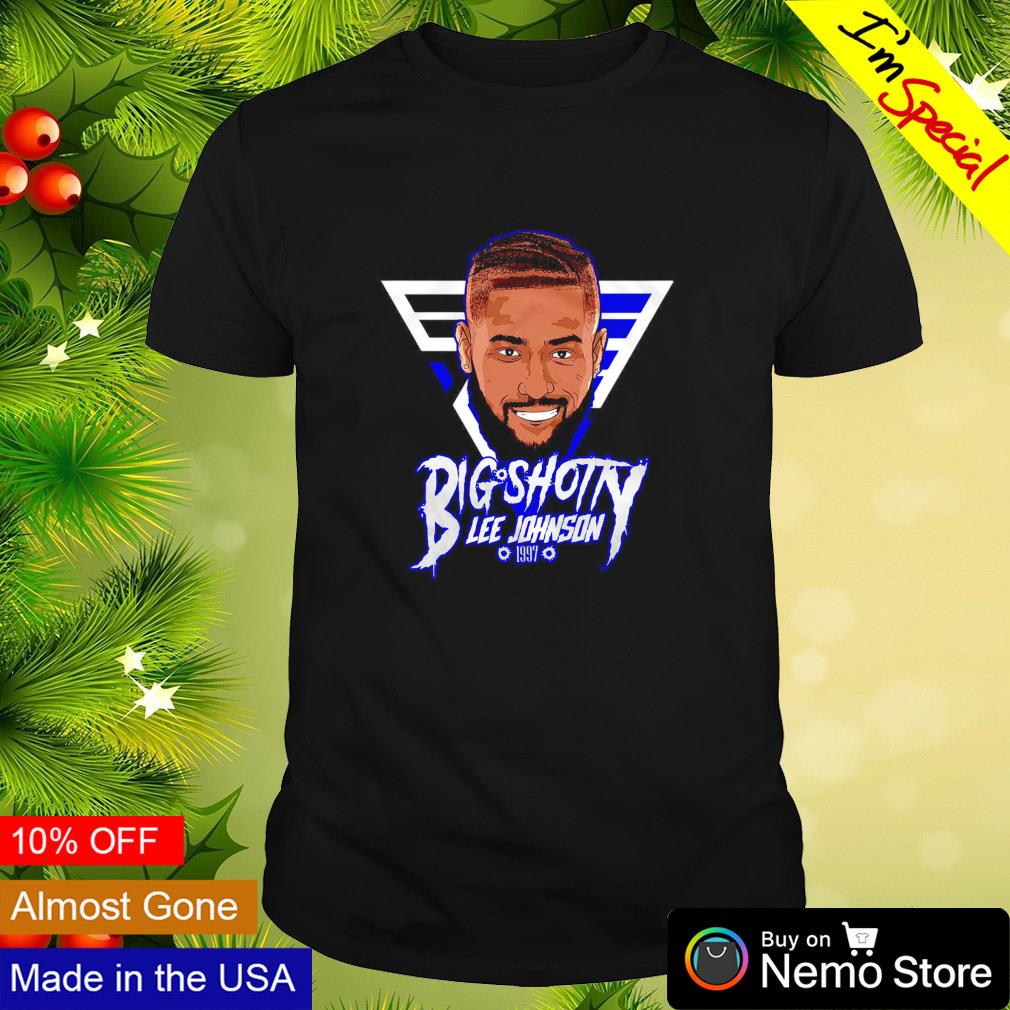 Big shotty Lee Johnson since 1997 shirt