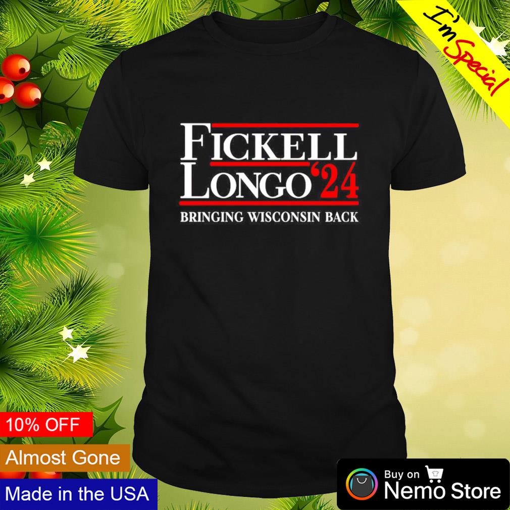 Fickell Longo 24 bringing Wiscosin back shirt