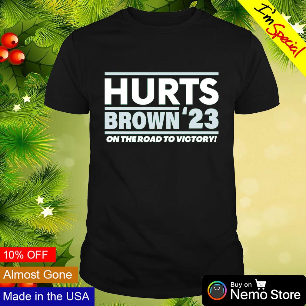 Hurts Brown '23 on the road to victory Philadelphia football shirt